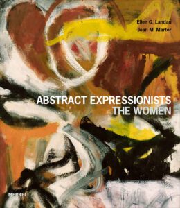 Abstract Expressionists: The Women by Ellen G. Landau and Joan M. Marter, recommended by J.P. Morgan
