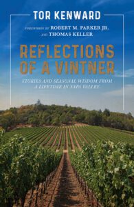 Reflections of a Vintner: Stories and Seasonal Wisdom from a Lifetime in Napa Valley by Tor Kenward recommended by J.P. Morgan